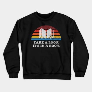 Books quote Crewneck Sweatshirt